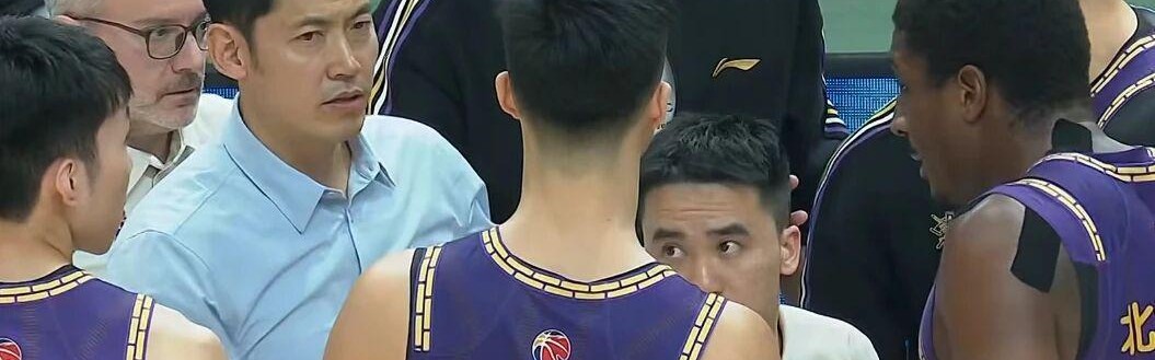score电竞-曝北控男篮将帅不合，范子铭表现引发不满，山西官宣两员大将受伤